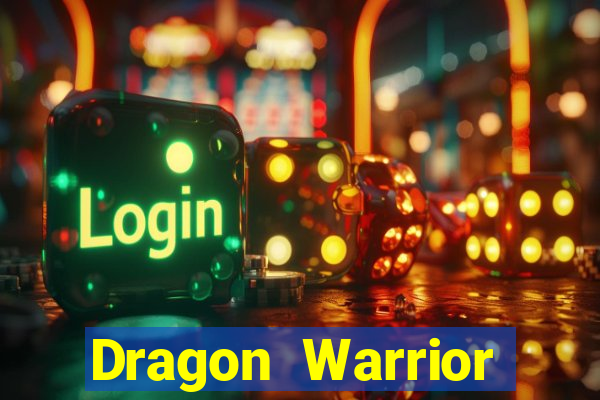 Dragon Warrior legend champion dinheiro infinito 2024